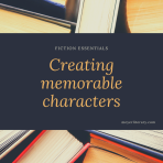 creating memorable characters
